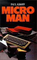 Micro Man (Encounters Series) 0785748245 Book Cover