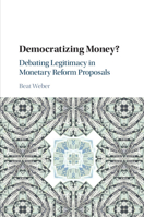 Democratizing Money? 1316646963 Book Cover