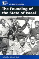 At Issue in History - The Founding of the State of Israel (hardcover edition) (At Issue in History) 0737713496 Book Cover