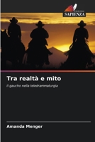 Tra realtà e mito (Italian Edition) 6208048362 Book Cover