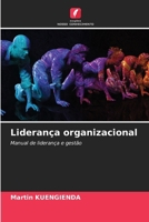 Liderança organizacional: Manual de liderança e gestão (Portuguese Edition) 6207665074 Book Cover