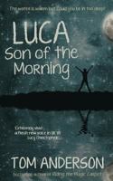 Luca, Son of the Morning 178615479X Book Cover