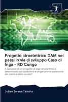 Progetto idroelettrico DAM nei paesi in via di sviluppo Caso di Inga - RD Congo 6200963495 Book Cover
