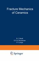 Fracture Mechanics of Ceramics: Volume 2 Microstructure, Materials, and Applications 1461570166 Book Cover