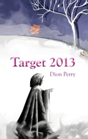 Target 2013 B0HF3WXJJ5 Book Cover