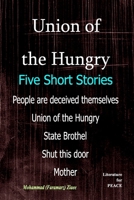 Union of the Hungry: Five short Stories B0FNWS63Q9 Book Cover