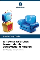 Wissenschaftliches Lernen durch audiovisuelle Medien (German Edition) 6208197228 Book Cover