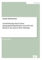 Leseforderung Durch Einen Jahrgangsubergreifenden Leseclub Mit Buchern Des Autors Peter Hartling 3838692942 Book Cover