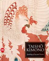 Taisho Kimono: Speaking of Past and Present 8857200116 Book Cover
