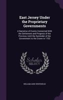 East Jersey under the Proprietary Governments 1018626743 Book Cover