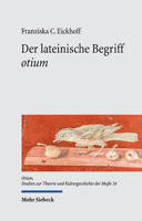 Der Lateinische Begriff 'Otium': Eine Semantische Studie 316159956X Book Cover