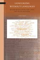 Languaging Without Languages 9004364587 Book Cover