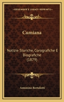 Cumiana: Notizie Storiche, Corografiche E Biografiche (1879) 1166472264 Book Cover