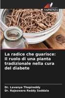 La radice che guarisce: Il ruolo di una pianta tradizionale nella cura del diabete (Italian Edition) 6209311083 Book Cover