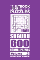 The Giant Book of Logic Puzzles - Suguru 600 Normal Puzzles (Volume 3) (The Giant Book of Suguru) 1727500482 Book Cover