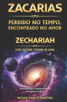 Zacarias: Perdido No Tempo, Encontrdo No Amor B0CG8257RL Book Cover