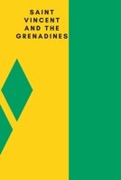 Saint Vincent and the Grenadines: Country Flag A5 Notebook to write in with 120 pages 1691081035 Book Cover