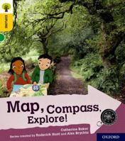 Oxford Reading Tree Explore with Biff, Chip and Kipper: Oxford Level 5: Map, Compass, Explore! 0198396880 Book Cover
