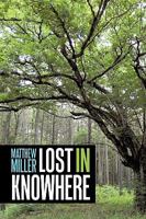 Lost in Knowhere 1449080650 Book Cover
