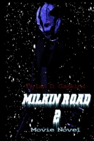 Milkin Road 2 1660297834 Book Cover