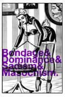 Bondage & Dominance &Sadism & Masochism.: 120 Pages 6 X 9 Notebook (Journal, Diary, Planner) Vintage Bondage lingerie for women 1082079103 Book Cover