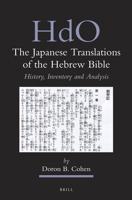The Japanese Translations of the Hebrew Bible: History, Inventory and Analysis 900424347X Book Cover