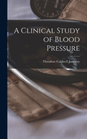 A Clinical Study of Blood Pressure 1019108320 Book Cover