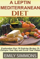 Leptin Mediterranean Diet 1393449638 Book Cover