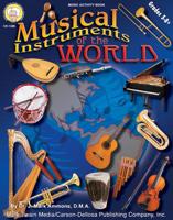 Musical Instruments of the World, Grades 5 - 8 158037252X Book Cover