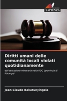 Diritti umani delle comunità locali violati quotidianamente: dall'estrazione mineraria nella RDC (provincia di Katanga) 6206070018 Book Cover