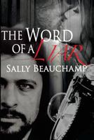 The Word of a Liar 1533358028 Book Cover