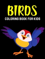 Birds Coloring Book for Kids: A Coloring Activity Book for Toddler/ Preschooler and Kids | Ages 4-8 Gift for Boys & Girls B08XN9G89C Book Cover