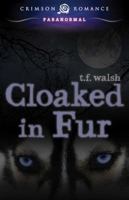 Cloaked in Fur 1440571600 Book Cover