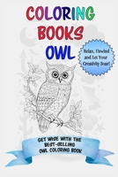 Hoot Your Way to Relaxation: The Best Coloring Book Owls for Stress Relief and Fun! B0C2SFNJBB Book Cover