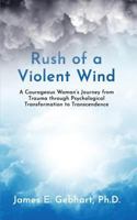 Rush of a Violent Wind 1912615061 Book Cover