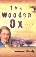 The Wooden Ox 0692405798 Book Cover