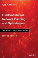 Fundamentals of Network Planning and Optimisation 2g/3g/4g: Evolution to 5g 1119331714 Book Cover