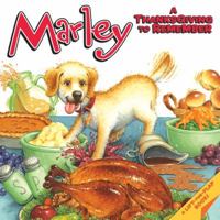 Marley: A Thanksgiving to Remember 006185591X Book Cover