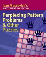 Perplexing Pattern Problems & Other Puzzles (Mastermind Collection) 1402723458 Book Cover