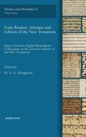 Early Readers, Scholars and Editors of the New Testament 1463204116 Book Cover