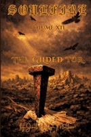 Soulfire: Volume XII: The Gilded Tor 1972785117 Book Cover