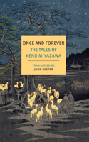 Once and Forever: The Tales of Kenji Miyazawa 1681372606 Book Cover