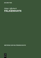 Falkenhayn: Politisches Denken Und Handeln Im Kaiserreich 3486561847 Book Cover