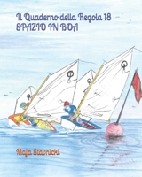 Il Quaderno della Regola 18 SPAZIO IN BOA B08H5BRLJZ Book Cover