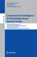 Computational Intelligence For Knowledge Based System Design: 13th Ipmu Conference, Dortmund, Germany, June 28   July 2, 2010. Proceedings (Lecture Notes ... / Lecture Notes In Artificial Intelligence 3642140483 Book Cover