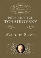 Marche Slave (Dover Miniature Scores) 0486431347 Book Cover