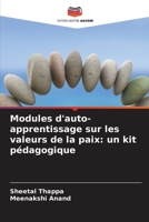 Modules d'auto-apprentissage sur les valeurs de la paix: un kit p�dagogique 6204120301 Book Cover