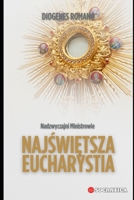 Nadzwyczajni Ministrowie Najświętsza Eucharystia B0CHL7M2L2 Book Cover