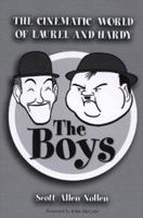 The Boys: The Cinematic World of Laurel and Hardy 0786411155 Book Cover