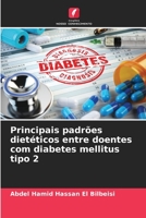 Principais padrões dietéticos entre doentes com diabetes mellitus tipo 2 6205796260 Book Cover